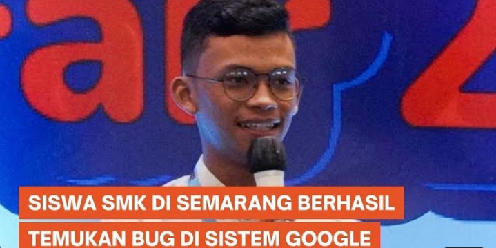 Keren! Temukan Bug Berbahaya di Google, Pria Ini Dapat Puluhan Juta dari Google